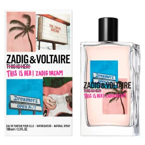 This Is Her! Zadig Dream by Zadig & Voltaire 100ml EDP